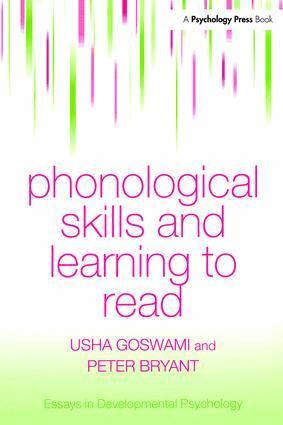Usha Goswami, Peter Bryant - Phonological Skills and Learning to Read, Häftad