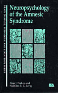 bokomslag Neuropsychology Of The Amnesic Syndrome