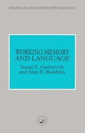 Susan E. Gathercole, Alan D. Baddeley - Working Memory and Language, Inbunden