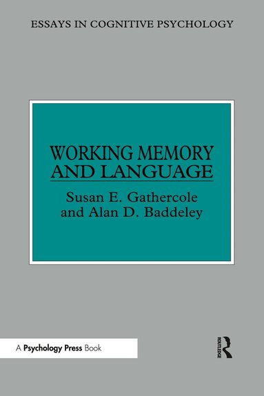 Susan E. Gathercole, Alan D. Baddeley - Working Memory and Language, Häftad