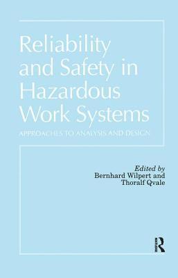 bokomslag Reliability and Safety In Hazardous Work Systems