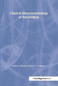 bokomslag Clinical Neuropsychology of Alcoholism