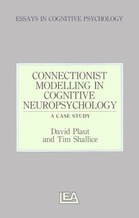 bokomslag Connectionist Modelling in Cognitive Neuropsychology: A Case Study