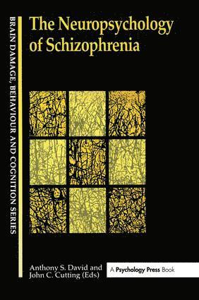 JOHN P CUTTING, Anthony David, UK) David, Anthony (Institute of Psychiatry, King's College, London, John P. Cutting, John P Cutting - Neuropsychology Of Schizophrenia, Häftad