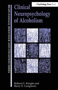 bokomslag Clinical Neuropsychology of Alcoholism