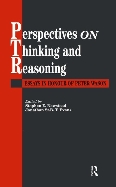 Stephen Newstead; Jonathan St.B.T. Evans both of the University of Plymouth. - Perspectives On Thinking And Reasoning, Inbunden