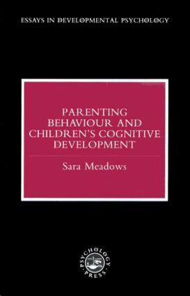 Sara Meadows - Parenting Behaviour and Children's Cognitive Development, Inbunden