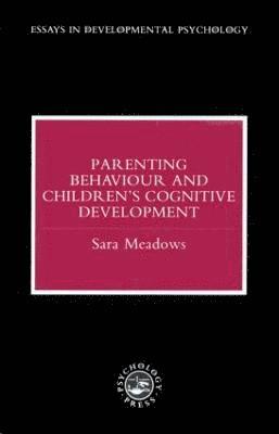 Parenting Behaviour and Children's Cognitive Development 1