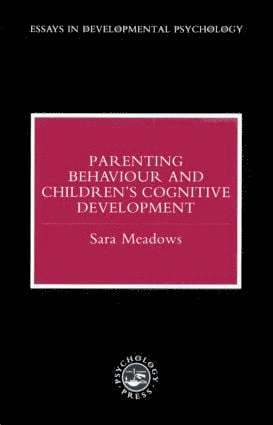 Parenting Behaviour and Children's Cognitive Development 1