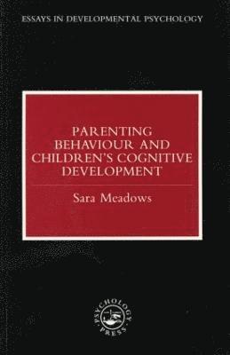 Parenting Behaviour and Children's Cognitive Development 1