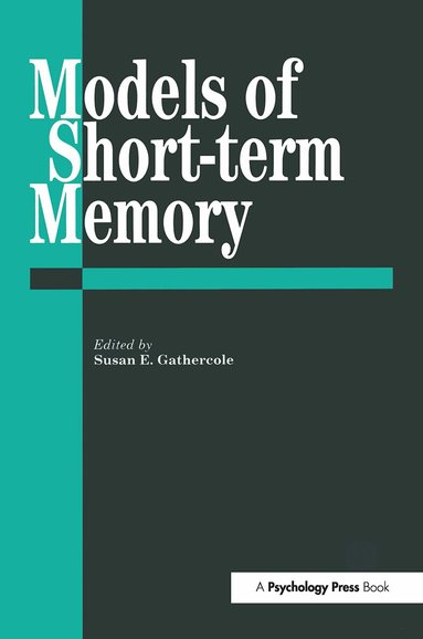 Susan E. Gathercole - Models Of Short-Term Memory, Inbunden