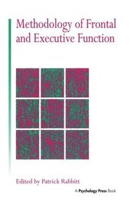 bokomslag Methodology Of Frontal And Executive Function