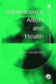 Adolescence, Affect and Health 1