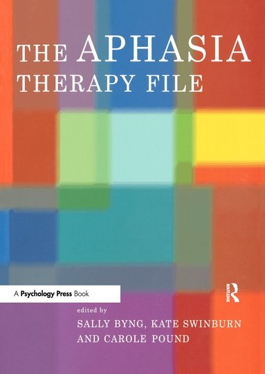 Sally Byng, Carole Pound, Kate Swinburn - Aphasia Therapy File, Häftad
