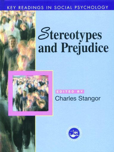 Charles Stangor - Stereotypes and Prejudice, Inbunden