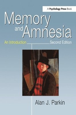 Alan J. Parkin - Memory and Amnesia, Häftad