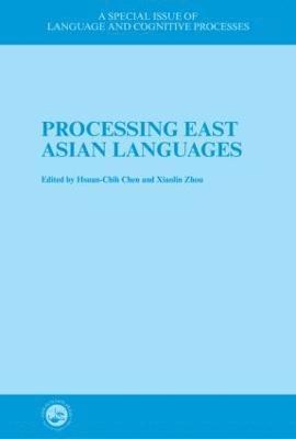 bokomslag Processing East Asian Languages