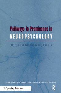 bokomslag Pathways to Prominence in Neuropsychology