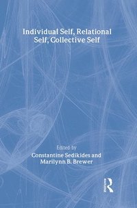 bokomslag Individual Self, Relational Self, Collective Self