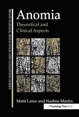 bokomslag Anomia: Theoretical and Clinical Aspects