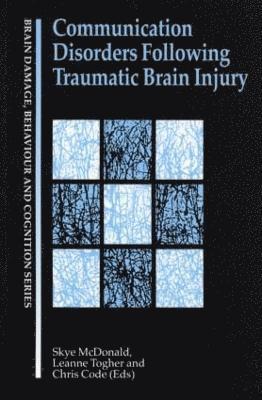 Communication Disorders Following Traumatic Brain Injury 1