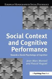 bokomslag Social Context and Cognitive Performance