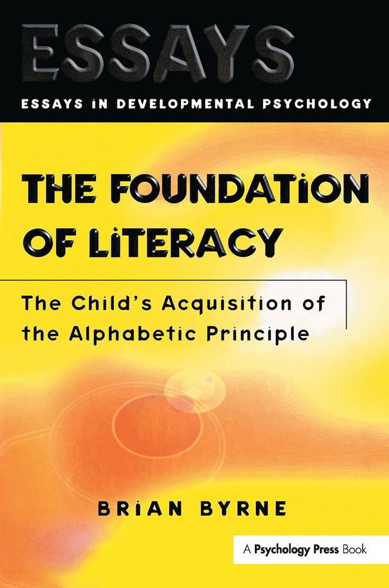 The Foundation of Literacy 1