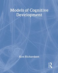 bokomslag Models Of Cognitive Development