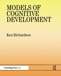 bokomslag Models Of Cognitive Development