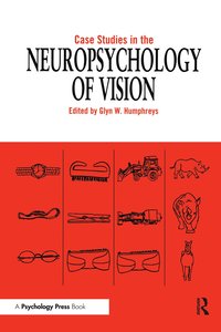 bokomslag Case Studies in the Neuropsychology of Vision