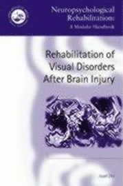 bokomslag Rehabilitation of Visual Disorders After Brain Injury
