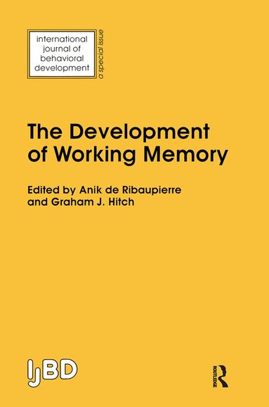 Anik De Ribaupierre, Graham Hitch - Development of Working Memory, Inbunden