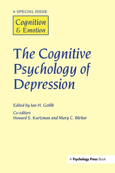 I.H. Gottlib - Cognitive Psychology of Depression, Inbunden