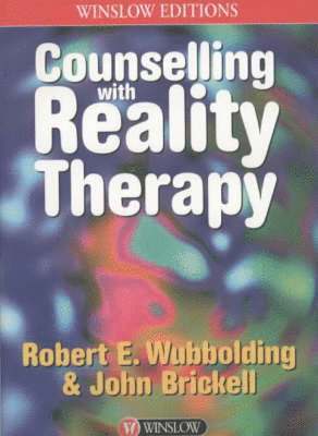 Robert Wubbolding, John Brickell - Counselling with Reality Therapy, Häftad