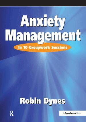 Robin Dynes - Anxiety Management, Häftad