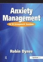 Robin Dynes - Anxiety Management, Häftad