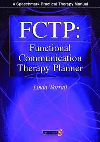 bokomslag FCTP : Functional Communication Therapy Planner