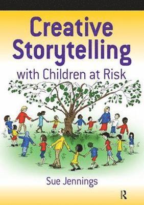 bokomslag Creative Storytelling with Children at Risk