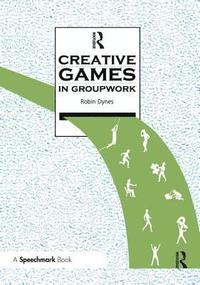 bokomslag Creative Games in Groupwork