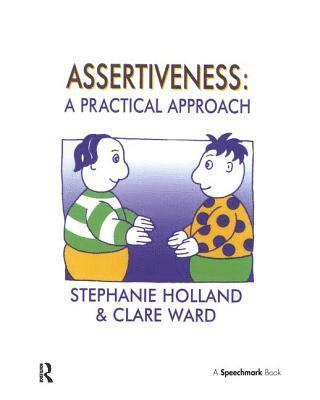 Clare Ward, Stephanie Holland - Assertiveness, Häftad