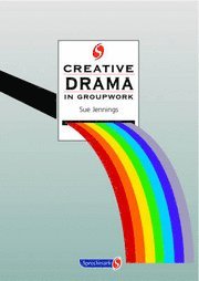 bokomslag Creative Drama in Groupwork