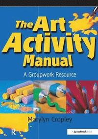 bokomslag The Art Activity Manual