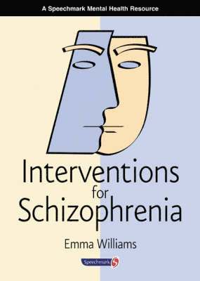 Interventions for Schizophrenia