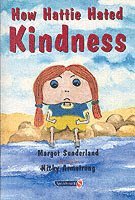 How Hattie Hated Kindness 1