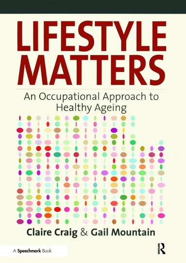 Gail Mountain, Claire Craig - Lifestyle Matters, Häftad