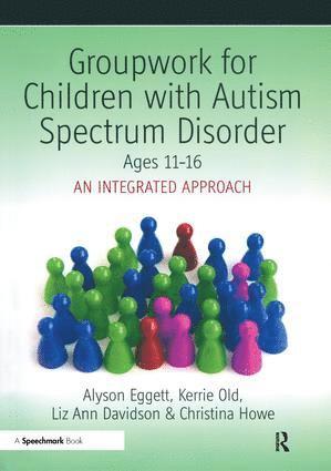 bokomslag Groupwork for Children with Autism Spectrum Disorder Ages 11-16