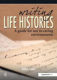 bokomslag Writing Life Histories