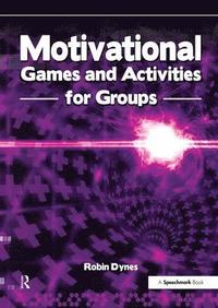 bokomslag Motivational Games and Activities for Groups