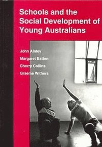 bokomslag Schools and the Social Development of Young Australians