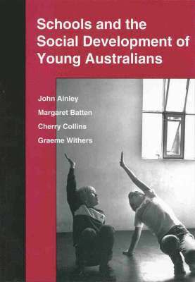 bokomslag Schools and the Social Development of Young Australians